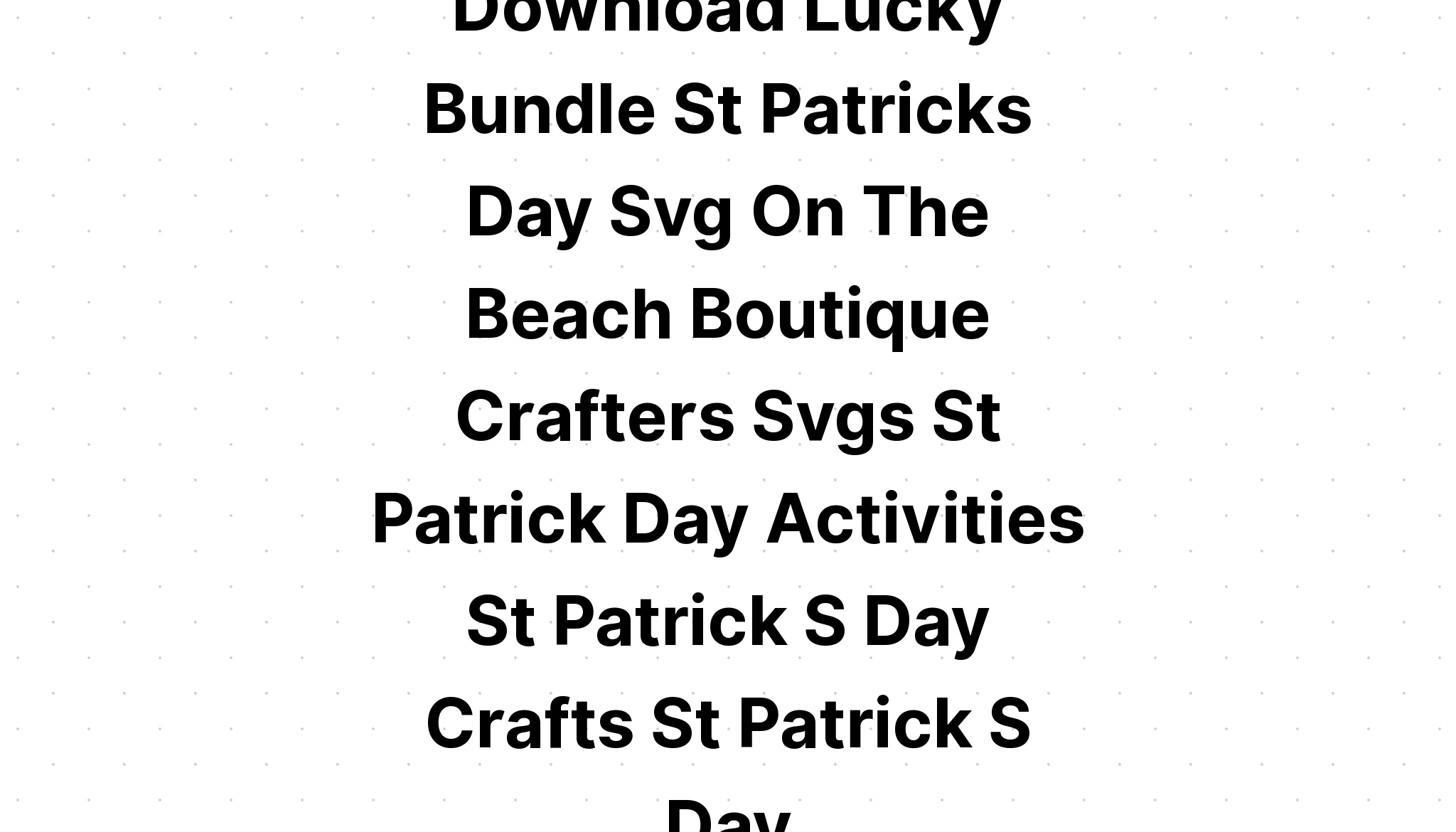 Download St Patrick?S Day Bundle SVG File